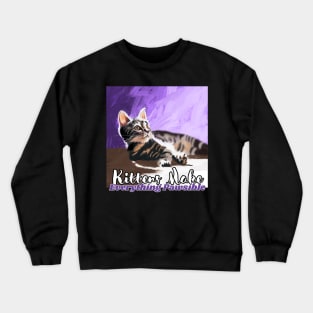 Kittens Make Everything Pawsible Crewneck Sweatshirt